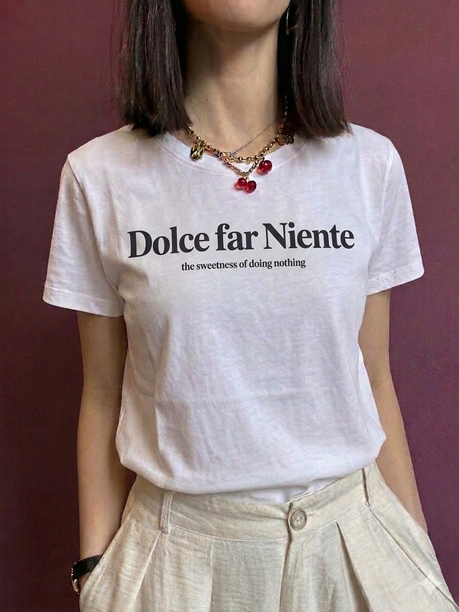 T-shirt Sweet idleness